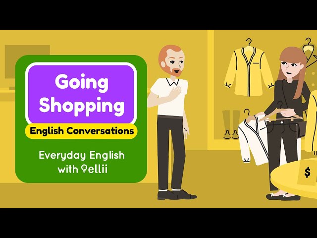 Going Shopping – Everyday English Dialogues