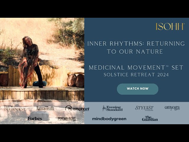 Medicinal Movement Set: Inner Rhythms & Reclaiming Our Nature