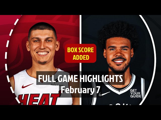 Miami Heat vs Brooklyn Nets | Full Game Highlights | 07 February 2025