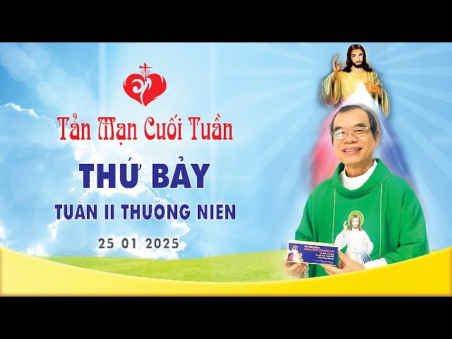 TẢN MẠN CUỐI TUẦN | 25/01/2025