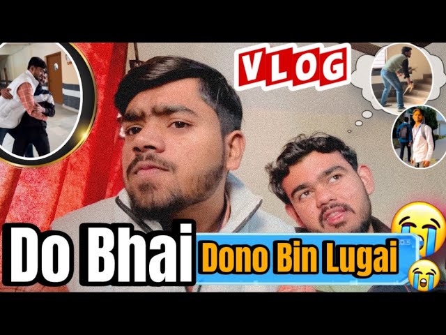 Do Bhai Dono Bin Lugaai 🥲😂 || Ba*ch**i In College ||