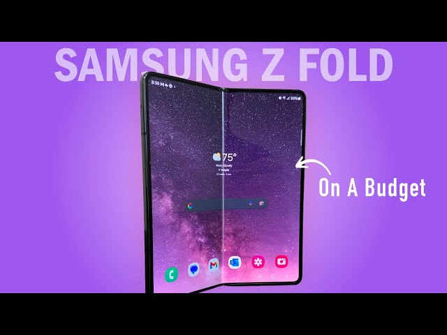 Samsung Galaxy Z Fold On A Budget