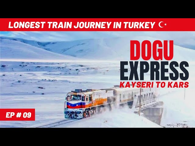 🇹🇷Kayseri to Kars Dogu Express | Longest Train Journey of Turkey (Eastern Anatolia Region)