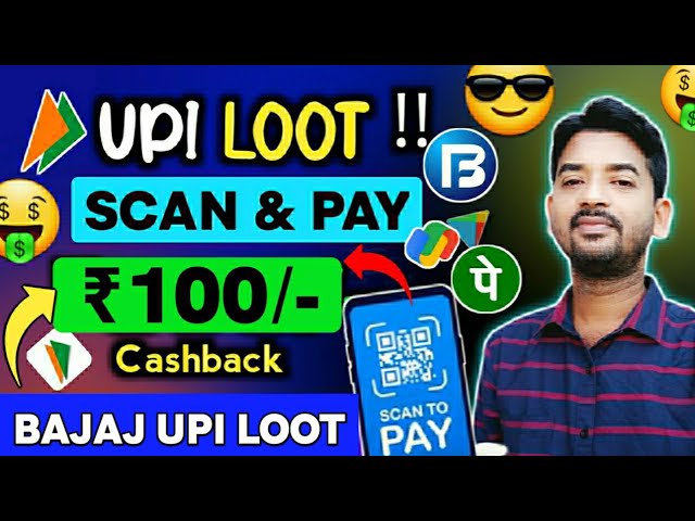 🔥 Get ₹500 Cashback In upi Instantly || Bajaj UPI APP Loot offer 🔥 || Earn Cashback any scan & Pay