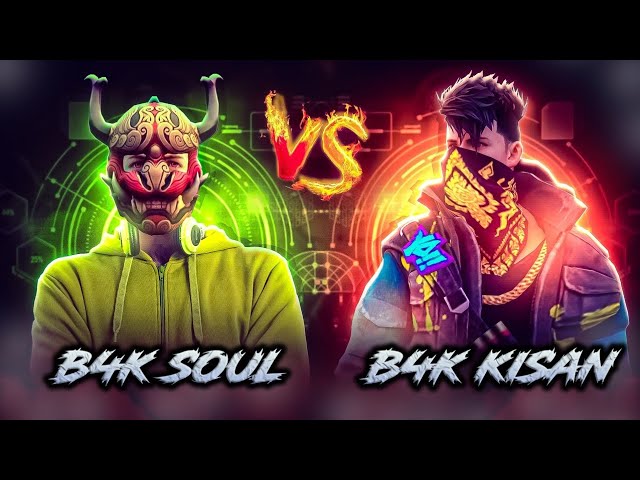 B4K SOUL VS B4K KISAN | 1 VS 1 | OVERPOWER GAMEPLAY #B4karmy #nonstopgaming