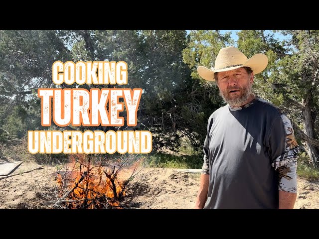 How To Cook a TURKEY UNDERGROUND!