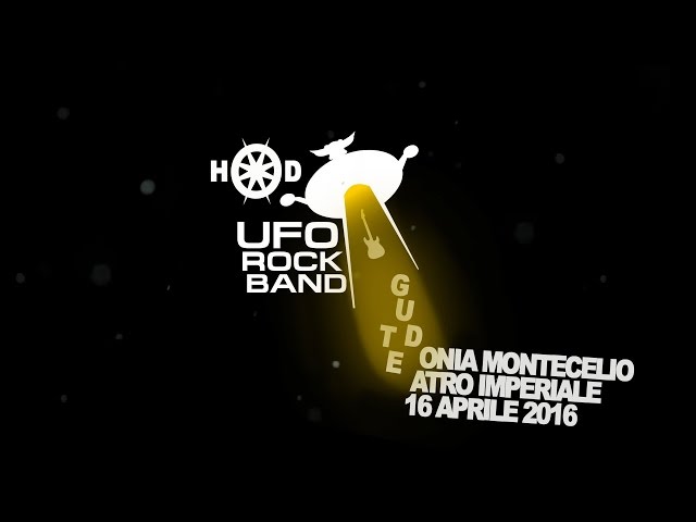 Ufo Rock Band - Guidonia Montecelio 16 Aprile 2016