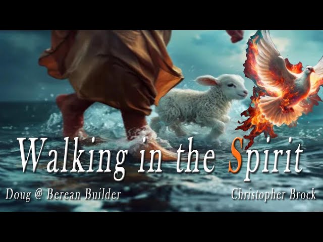 BEREAN BUILDER  Episode 4 (Walking In The Spirit)  - From The Prophetic To The Pathetic Series