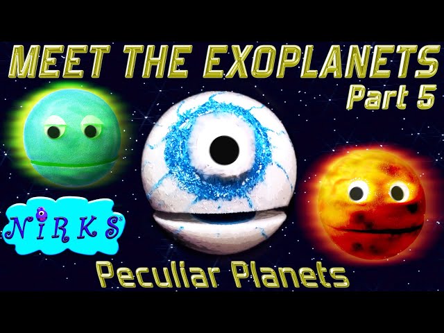 Meet the Exoplanets Part 5 – Peculiar Planets – Outer Space / Astronomy Learning Song - The Nirks®