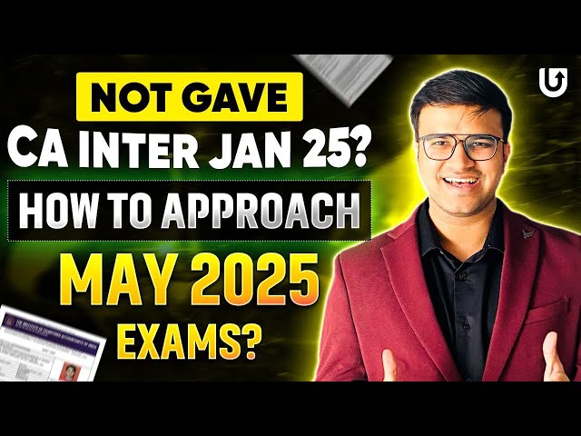 CA Inter May 2025 Strategy to Clear Exams | ICAI | CA Exams | CA Indresh Gandhi #caexams