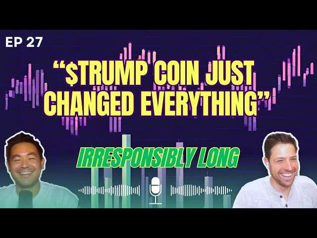 How to Profit Off $TRUMP Coin & Chinese Stonks | Ep. 27