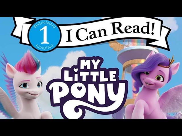 My Little Pony: Meet the Ponies of Maretime Bay(I Can Read Level 1),Read Aloud-by Hanshika Malik 1st