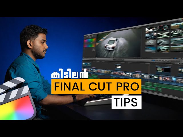 5 Tips to Master FCPx in Malayalam | Final Cut Pro Tutorial Malayalam