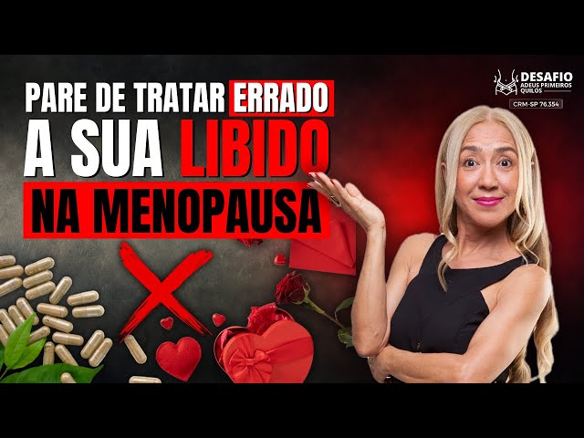 O jeito errado de tentar resolver a libido na menopausa