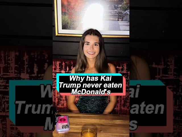 No wonder Kai Trump has never had McDonald's; Donald Trump Jr. has taken away something significant