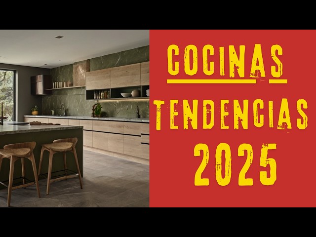 TENDENCIAS COCINAS 2025 || LO QUE SE VIENE Y LO QUE SIGUE