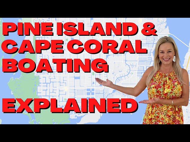 New Ultimate Guide to Cape Coral Florida And Pine Island Sound Boating Destinations