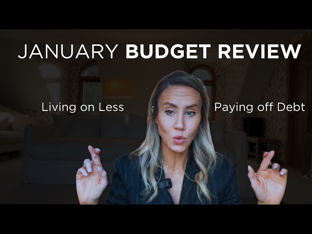 January 2025 Budget Review: Spending Plan & Debt Payoff Update