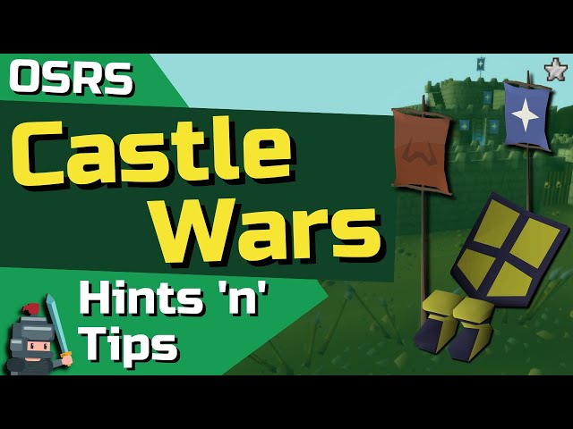 OSRS Castle Wars F2P Guide - OSRS F2P Guide & Discussion