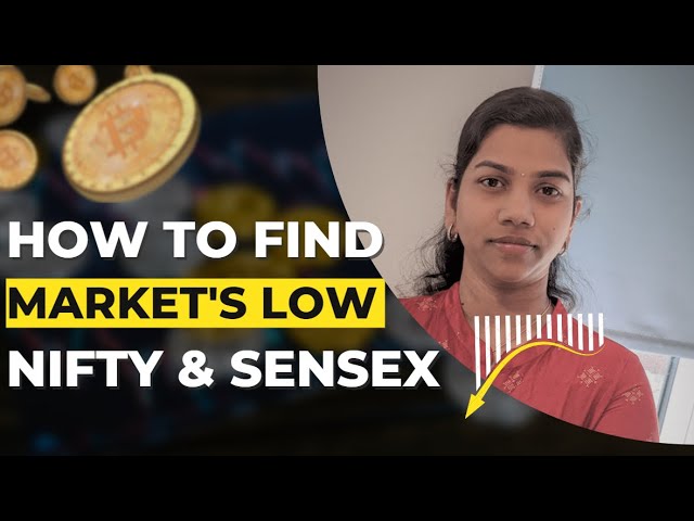 How to find Market's Low/Bottom - Nifty & Sensex 2023