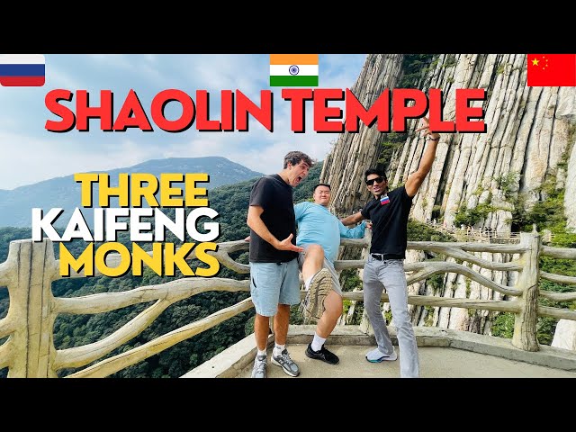 SHAOLIN TEMPLE | ZHENGZHOU | CHINA | THREE KAIFENG MONKS | 🇷🇺🇮🇳🇨🇳 |