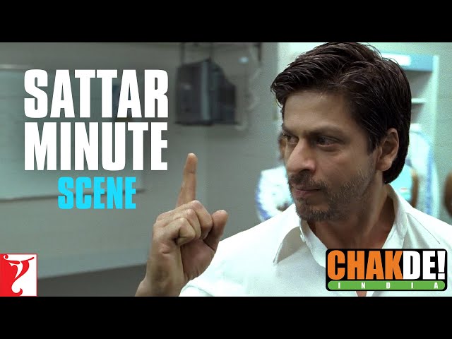 Dialogue: Sattar Minute | Chak De India | Shah Rukh Khan