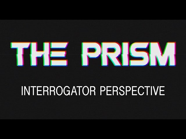 The Prism - Interrogator