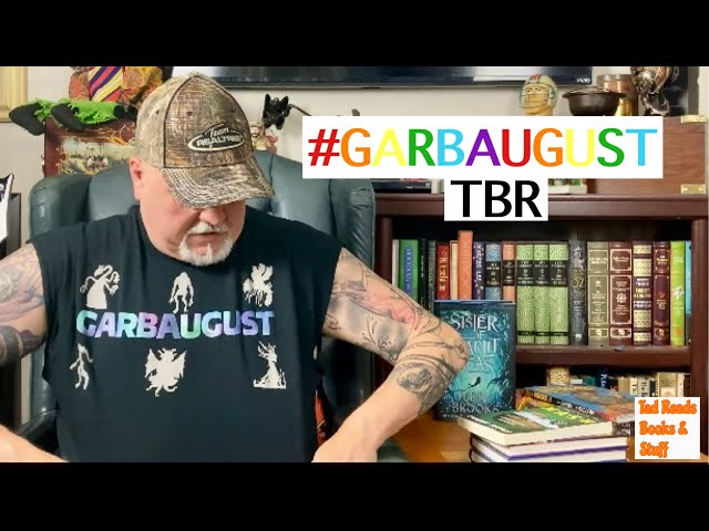 #garbaugust  - TBR