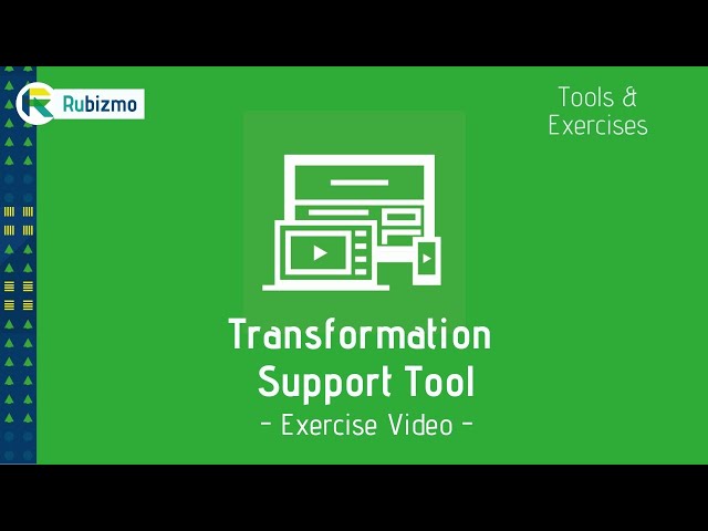 RUBIZMO Tools & Exercises #11 - Transformation Support Tool - Exercise Video