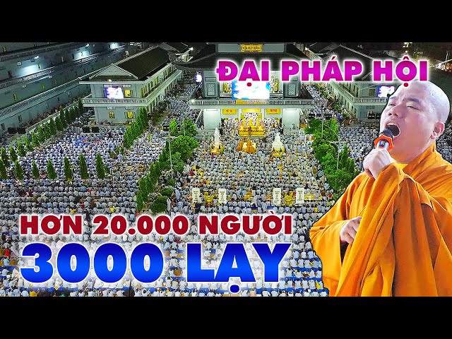 Hơn 20.000 người tham gia Đại Pháp Hội 3000 lạy cùng thầy Thích Nhuận Đức tại Đại Tòng Lâm | Futv72