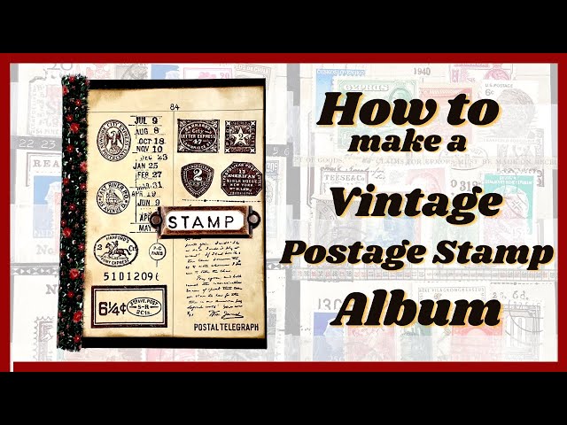 HOW TO MAKE A VINTAGE  POSTAGE STAMP ALBUM TO STORE YOUR BITS 'N BOBS #junkjournalideas #papercraft