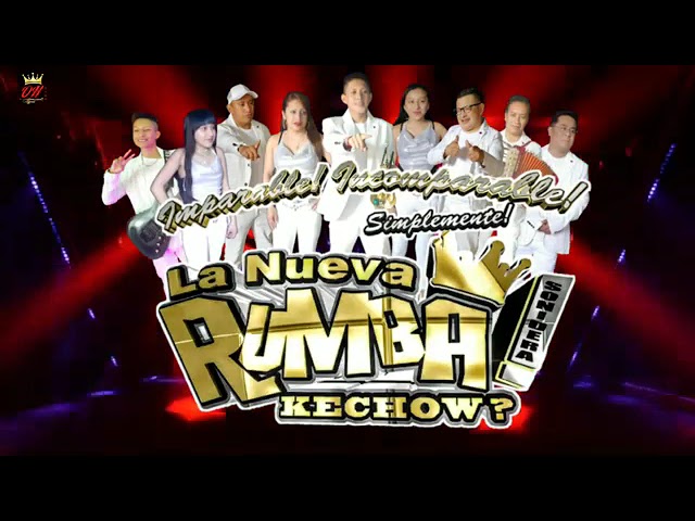 CUMBIA ELECTTRONICA E ILUSION  | LA NUEVA RUMBA KECHOW SONIDERA