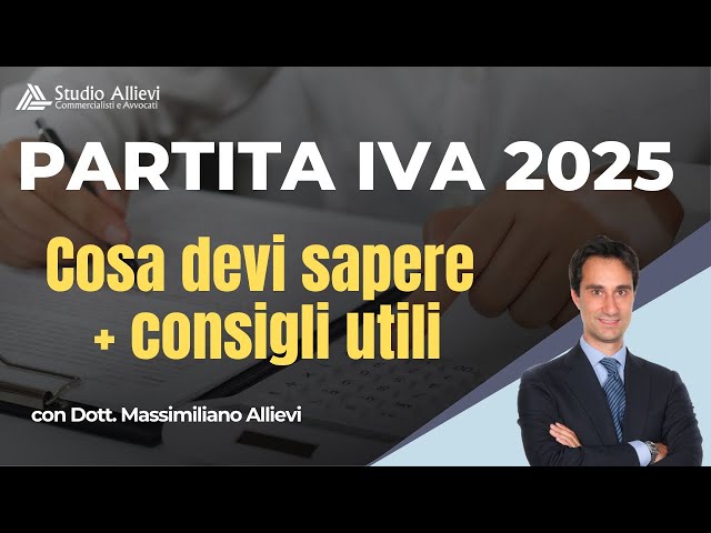 🛑 COME APRIRE PARTITA IVA NEL 2025 + consigli utili