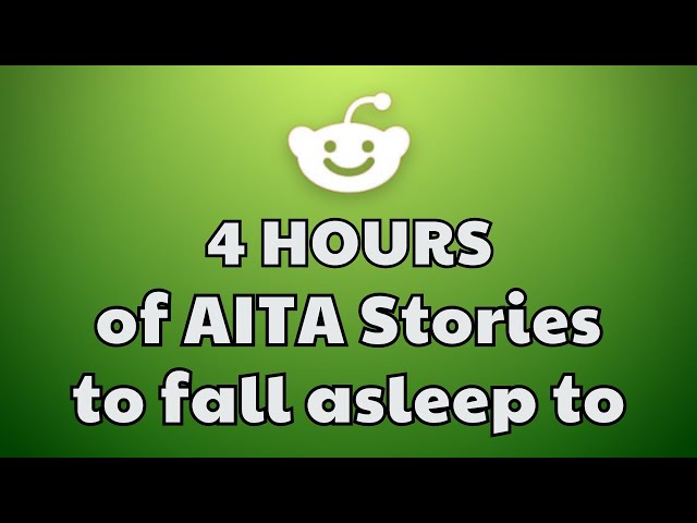 4 HOURS Of Interesting AITA Stories To Fall Asleep To | Best Reddit Stories Compilation - iReddit