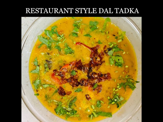 Restaurant Style Dal Tadka | Dhaba Style Dal Tadka Recipe | Quick and Easy Dal Tadka Recipe | Spiced