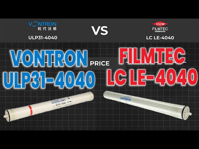 Dupont Filmtec LC LE 4040 vs Vontron ULP31 4040 Membrane: Which RO Membrane SHOULD You Buy?