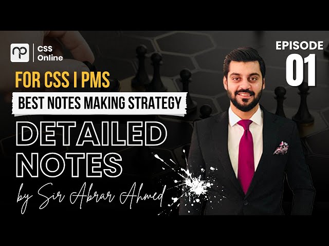 How to Make  Notes for CSS/PMS | Best Strategy by Abrar Ahmad Butt (PAS) | Long Notes | Nearpeer