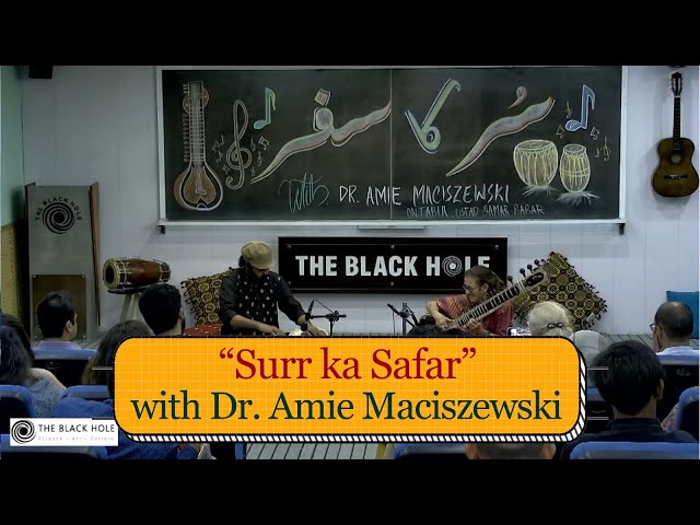 “Surr ka Safar” with Dr. Amie Maciszewski and Ustad Qamar Babar