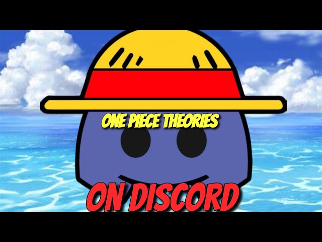 One Piece Theories On DISCORD