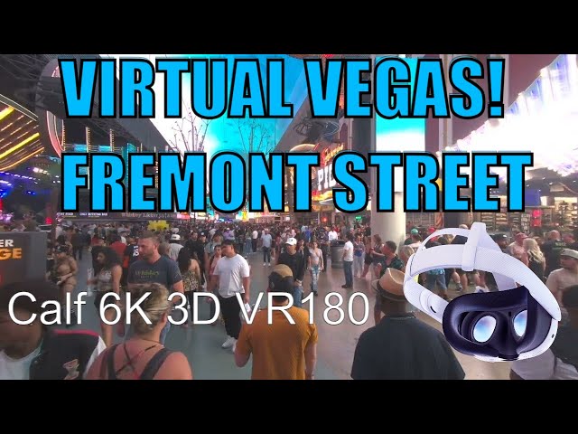 Freaky Fremont Street Experience! #VR180 Virtual Vegas!