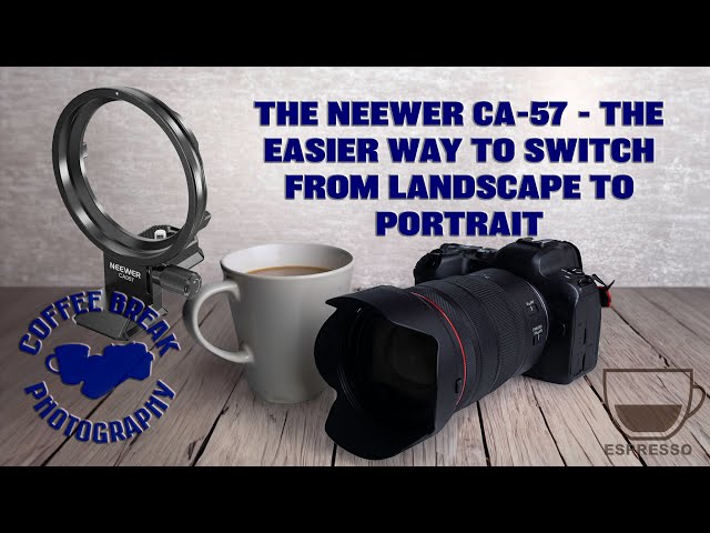 The Neewer CA 57 -  the easier way to switch from shooting landscape to portrait on your tripod