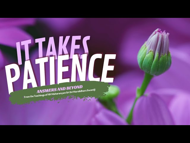 It Takes Patience | Ep #67 | Answers and Beyond | Dr Bhagyaji | Interview Series