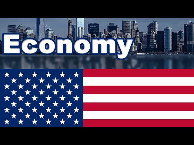 United States Economy explained