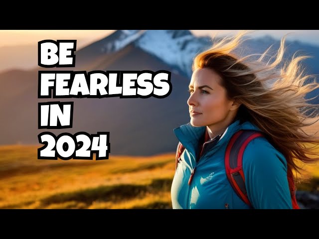 Conquer Fear: How to Overcome Self-Doubt and Love Yourself in 2024