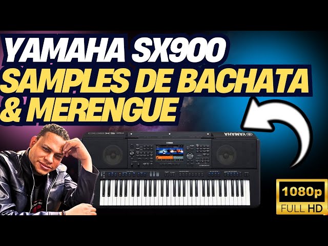 Samples para bachata & Merengue Yamaha sx900