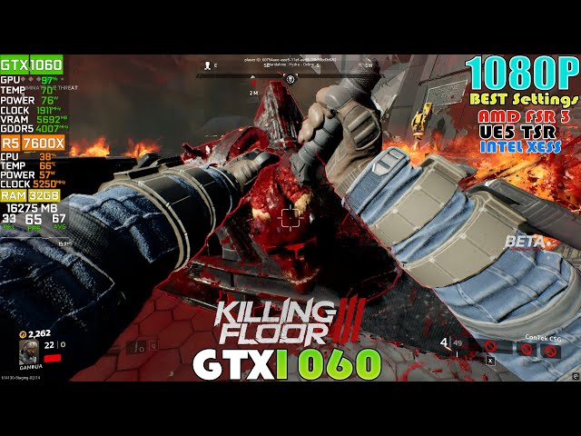 GTX 1060 ~ Killing Floor 3 (UE5.3) Beta Performance Test | 1080P BEST Settings | TSR - FSR 3 - XESS