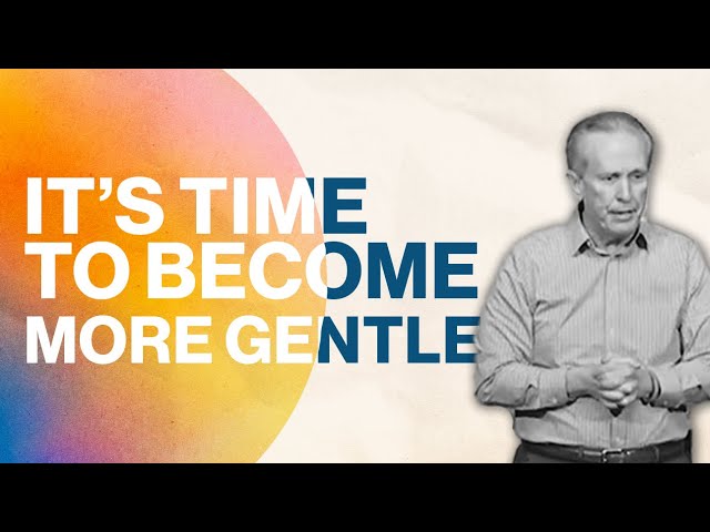 Why is being GENTLE better than being HARSH? | Celebration Church | New Orleans | Sunday Worship