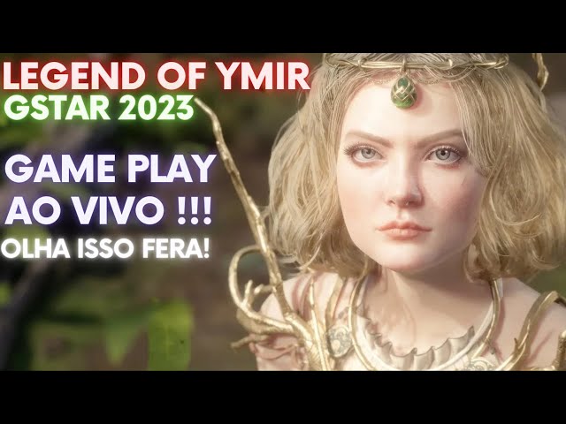 LEGEND OF YMIR GAME PLAY AO VIVO NO GSTAR 2023 MMO RPG