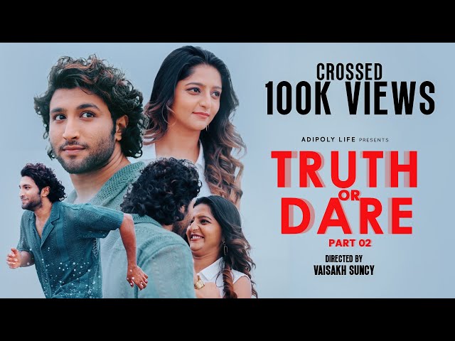 Malayalam Romantic Shortfilm TRUTH OR DARE PART 2 | Ashika Asokan| Sajal Sudarsanan