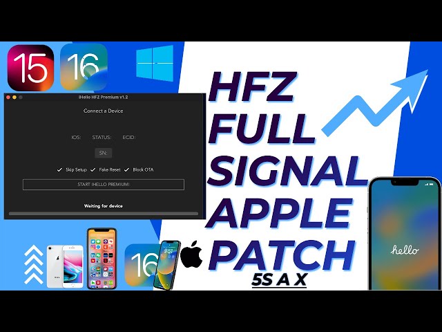 HFZ FULL SIGNAL PREMIUM | iPhone 5s - X | Hello Signal Apple Patch | Windows & MacOS |